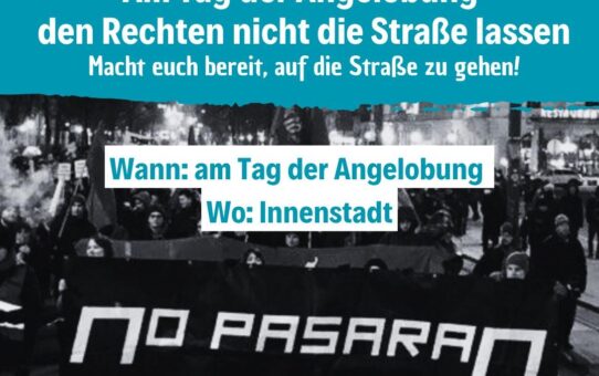 Am Tag der Angelobung den Rechten nicht die Straße lassen: Protest gegen Rechtsruck, Reaktion und Sozialabbau