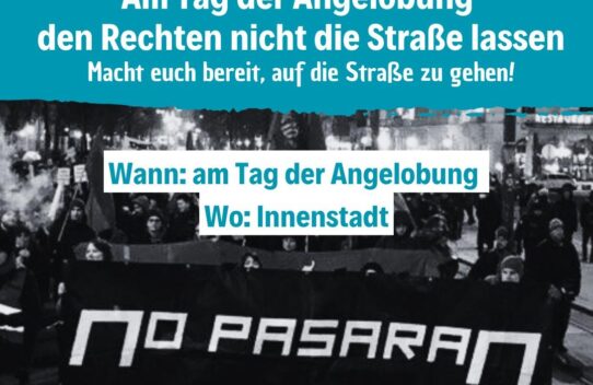 Am Tag der Angelobung den Rechten nicht die Straße lassen: Protest gegen Rechtsruck, Reaktion und Sozialabbau