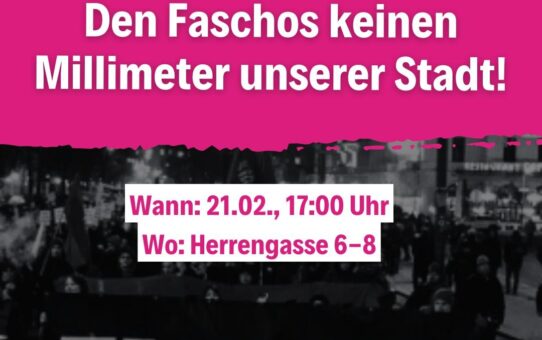 Den Faschos keinen Millimeter unserer Stadt!