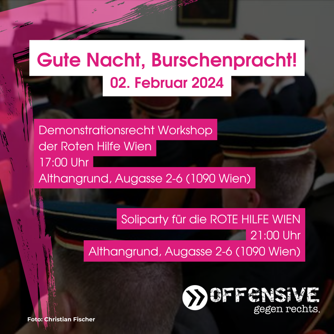 Gute Nacht, Burschenpracht: Offenes Treffen der Offensive gegen Rechts am 02.02.2024