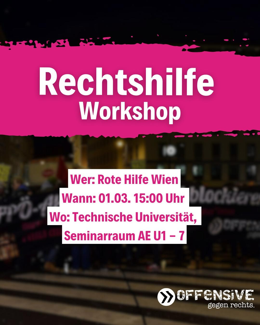 Rechtshilfeworkshop zur Vorbereitung auf die Demo gegen den sog. Akademikerball