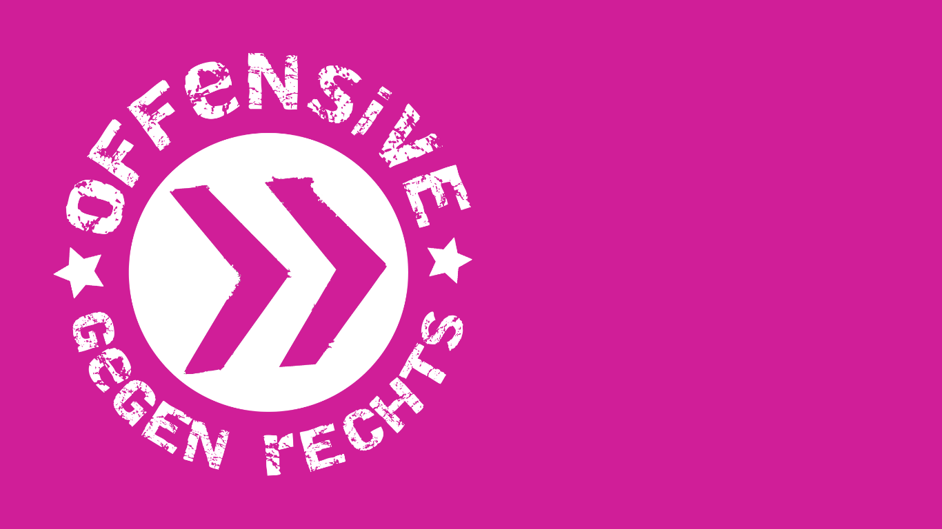 Offensive gegen Rechts